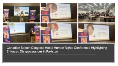Participants of the Canadian Baloch Congress human rights conference in Toronto highlighting enforced disappearances and human rights abuses in Pakistan.