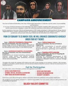 Baloch Yakjehti Committee (BYC) approaches, we launch a month-long awareness campaign to expose the continuing repression in Balochistan and to demand justice.