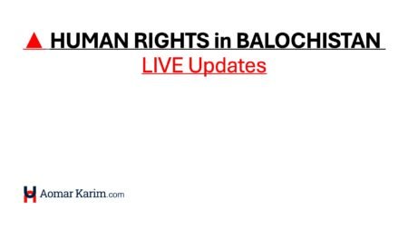▲ HUMAN RIGHTS in BALOCHISTAN LIVE Updates. aomarkarim.com